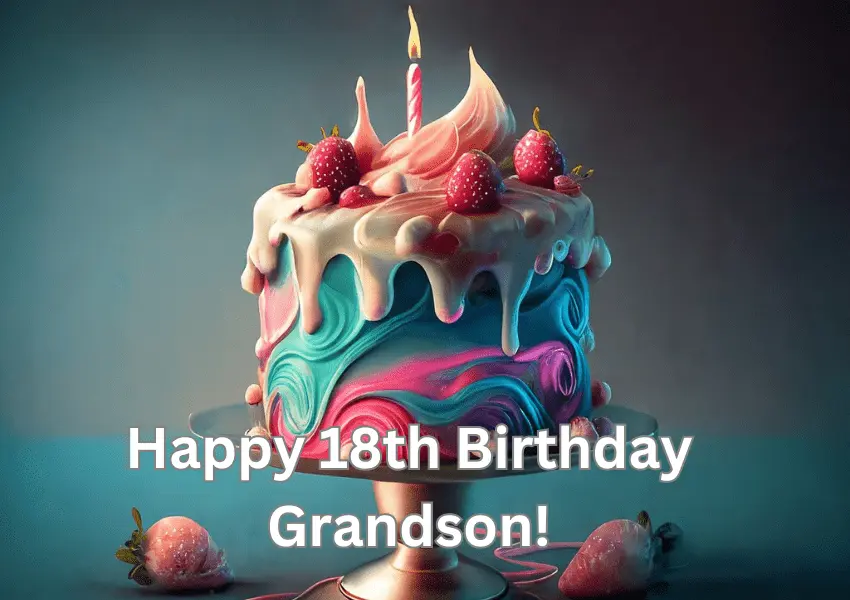 happy 18th birthday grandson