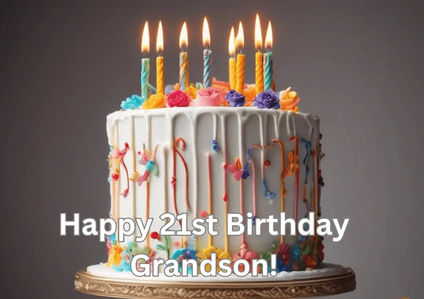 happy 21st birthday grandson