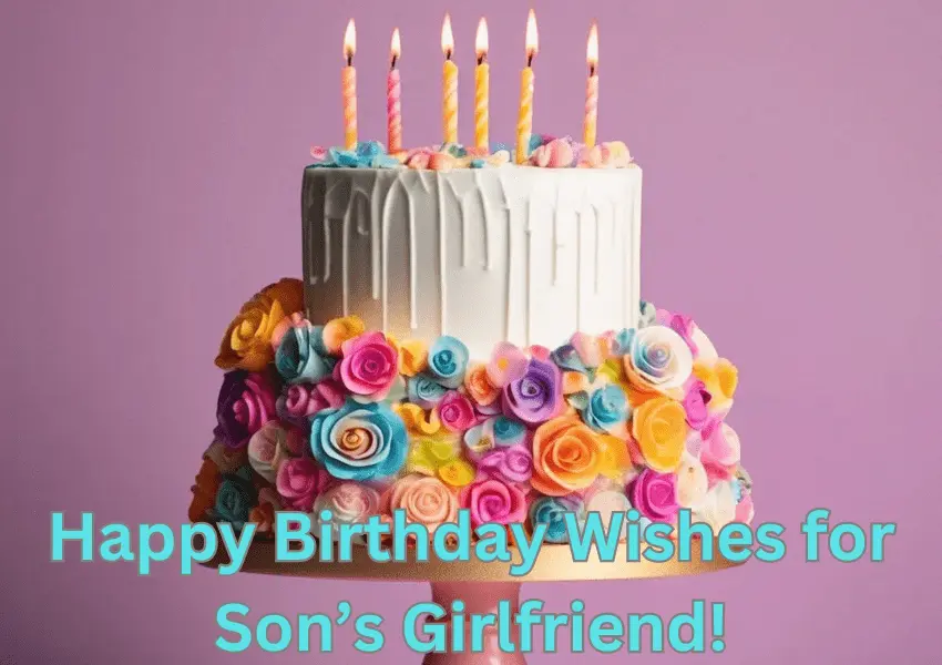 birthday wishes for sons girlfriend